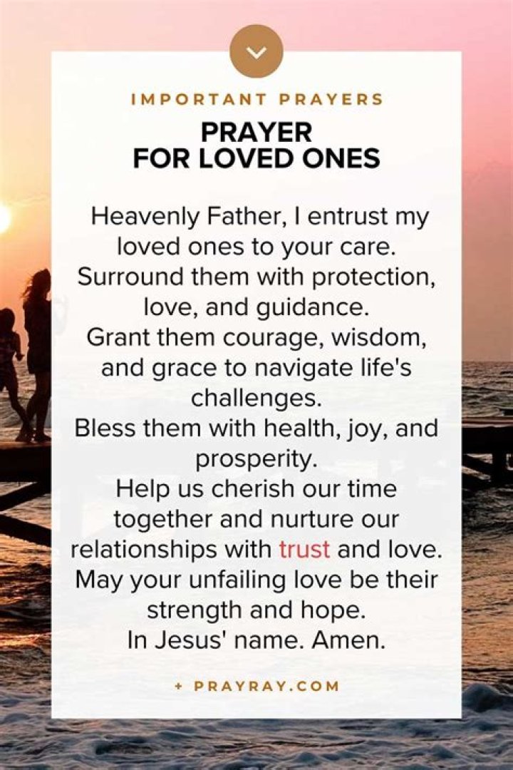 Discover The Profound Power Of Prayer For Loved Ones