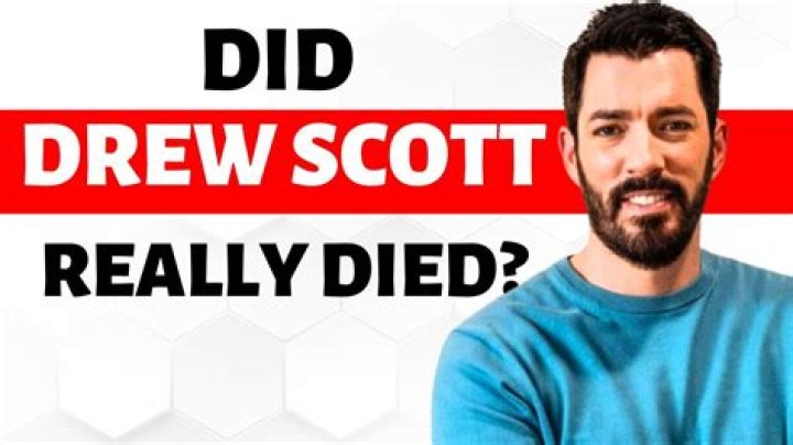 Drew Scott Passed Away: Unveiling the Truth Behind the Rumors