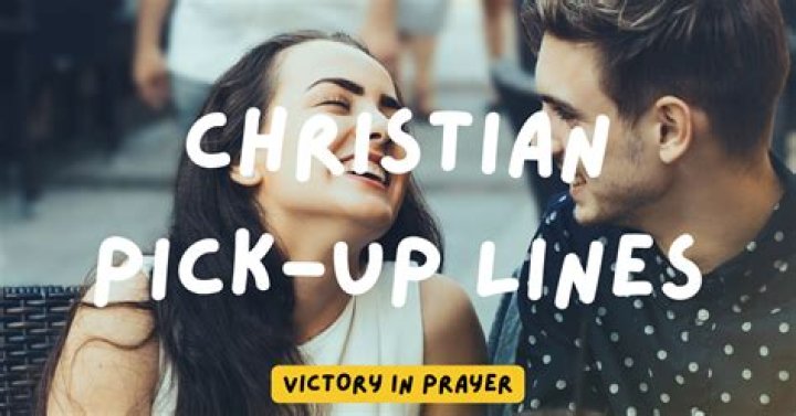 Irresistible Christian Pick Up Lines