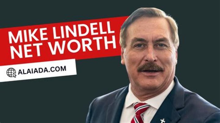 Mike Lindell's Net Worth: A Comprehensive Guide to the MyPillow CEO's Wealth