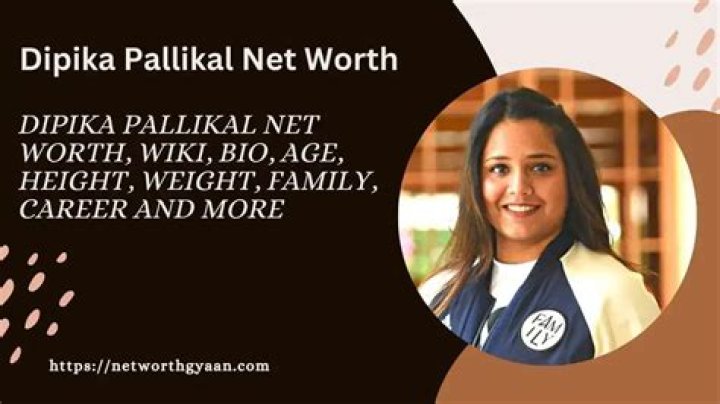 Unveiling Dipika Pallikal's Net Worth: Discoveries And Insights
