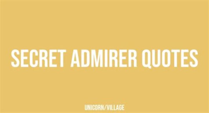 Unveiling The Secrets Of Admirer Quotes: A Journey Of Discovery